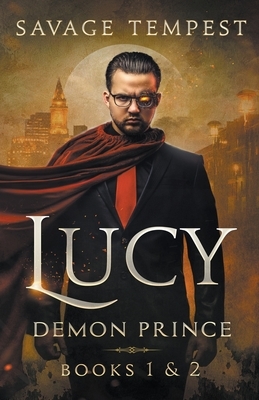 Lucy Demon Prince by Savage Tempest