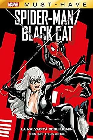 Spider-Man/Black Cat: La malvagità degli uomini by Terry Dodson, Kevin Smith