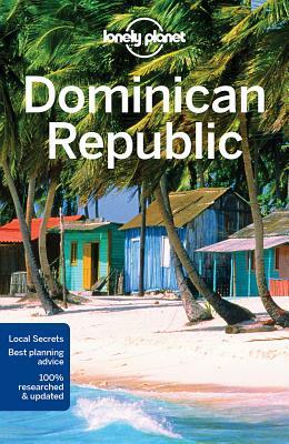 Lonely Planet Dominican Republic by Ashley Harrell, Lonely Planet, Kevin Raub