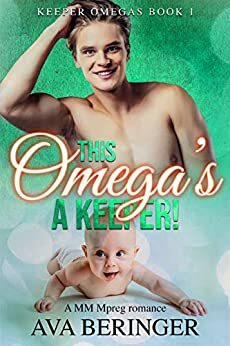 This Omega's a Keeper! by Ava Beringer