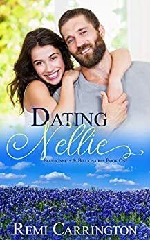 Dating Nellie by Remi Carrington