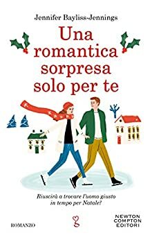 Una romantica sorpresa solo per te by Jenny Bayliss