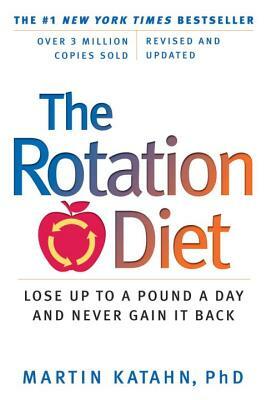 The Rotation Diet by Martin Katahn
