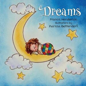 Dreams by Francis Henderson