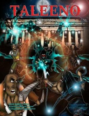 Taleeno III: The First Alleghenian Volume 3 by Romoulous Malachi