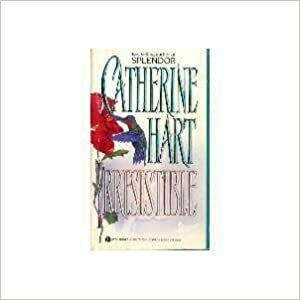 Irresistible by Catherine Hart