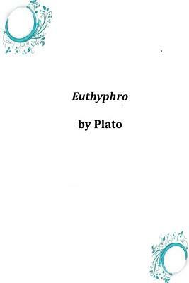 Euthyphro by Plato