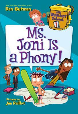 Ms. Joni Is a Phony! by Dan Gutman