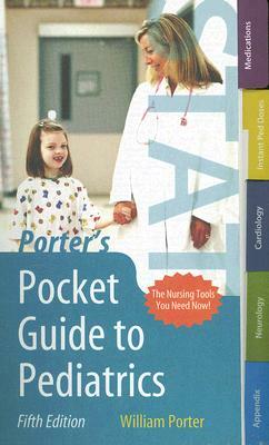 Porter's Pocket Guide to Pediatrics by Dawn Phipps, Michele Moore, William Porter