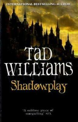 Shadowplay by Tad Williams