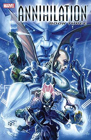 Annihilation Book 3 by Christos Gage, Keith Giffen, Stuart Moore