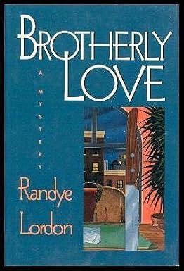 Brotherly Love by Randye Lordon