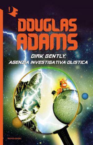 Dirk Gently, agenzia investigativa olistica by Douglas Adams