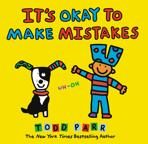 It's Okay to Make Mistakes by 