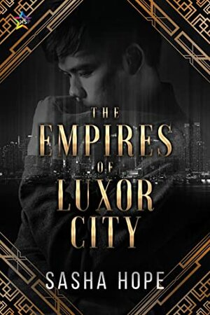 The Empires of Luxor City by Sasha Hope