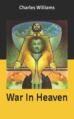 War In Heaven by Charles Williams