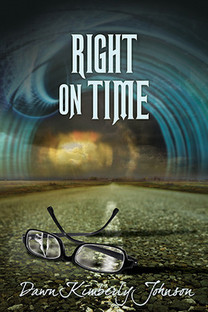 Right on Time by Dawn Kimberly Johnson