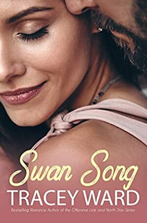 Swan Song (The Clean Cut) by Tracey Ward