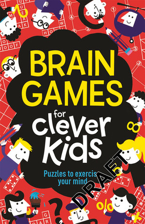 Brain Games For Clever Kids by Gareth Moore