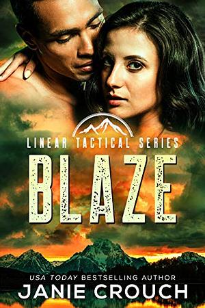 Blaze by Janie Crouch