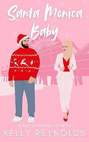 Santa Monica Baby by Kelly Reynolds