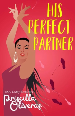 His Perfect Partner by Priscilla Oliveras