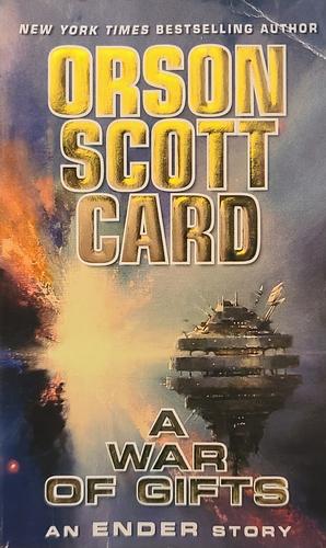 A War of Gifts by Orson Scott Card