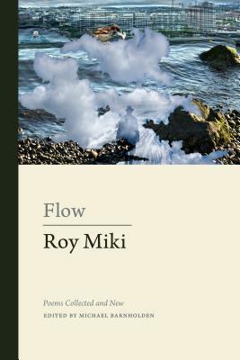 Flow by Roy Miki