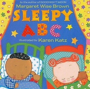 Sleepy ABC by Karen Katz, Margaret Wise Brown