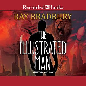 The Illustrated Man by Ray Bradbury