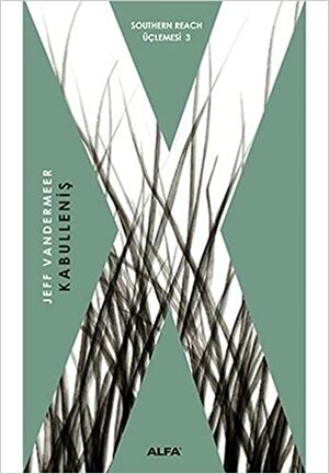 Kabulleniş by Jeff VanderMeer