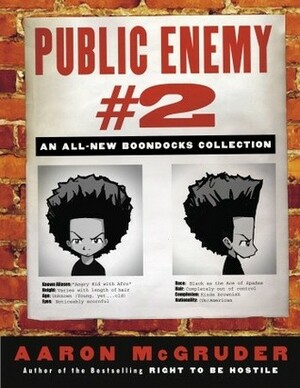 The Boondocks: Public Enemy #2 by Aaron McGruder