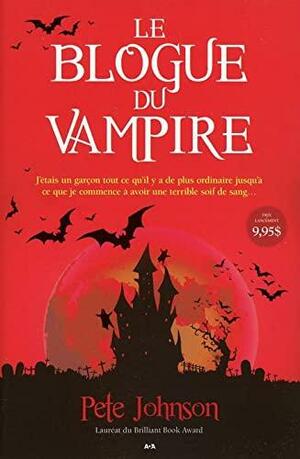 Le Blogue du Vampire by Pete Johnson