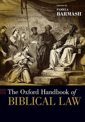 The Oxford Handbook of Biblical Law by 