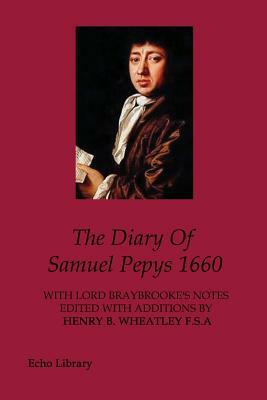 The Diary Of Samuel Pepys 1660 by Samuel Pepys