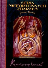 Krwiożerczy Karnawał by Lemony Snicket