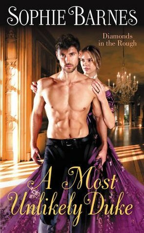 A Most Unlikely Duke by Sophie Barnes