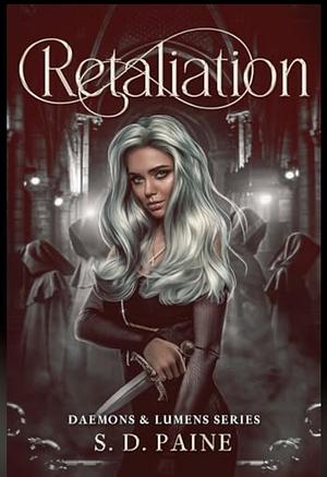 Retaliation  by S.D. Paine