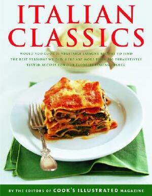 Italian Classics by John Burgoyne, Carl Tremblay, Cook's Illustrated Magazine, Daniel van Ackere