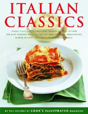 Italian Classics by Carl Tremblay, John Burgoyne, Cook's Illustrated Magazine, Daniel van Ackere