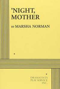 'night, Mother by Marsha Norman