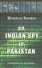 An Indian Spy In Pakistan by Jai Ratan, Mohanlal Bhaskar
