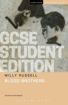 Blood Brothers GCSE Student Edition by Willy Russell