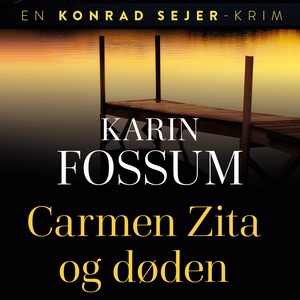 Carmen Zita og døden by Karin Fossum