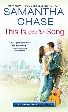 This Is Our Song by Samantha Chase