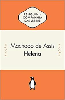 Helena by Machado de Assis, Marta de Senna, Marcelo Diego