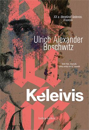 Keleivis by Ulrich Alexander Boschwitz