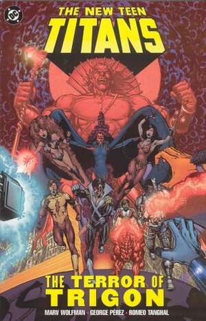 The New Teen Titans: The Terror of Trigon by George Pérez, Romeo Tanghal, Marv Wolfman