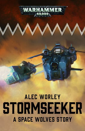 Stormseeker by Alec Worley