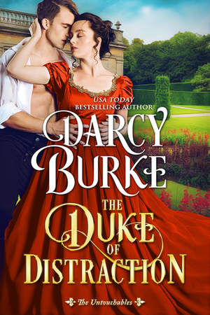 The Duke of Distraction by Darcy Burke